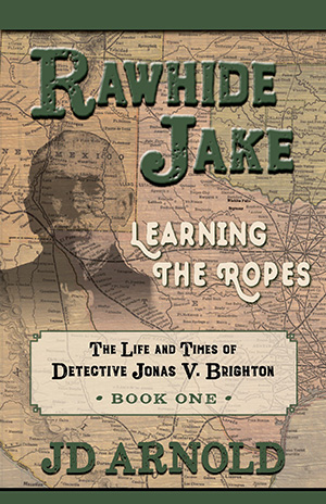 Rawhide Jake 1: Learning the Ropes