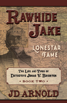 Rawhide Jake: Lonestar Fame